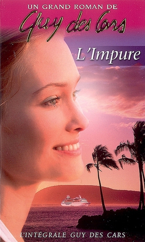 Cover image for book Guy des Cars 3 L'Impure