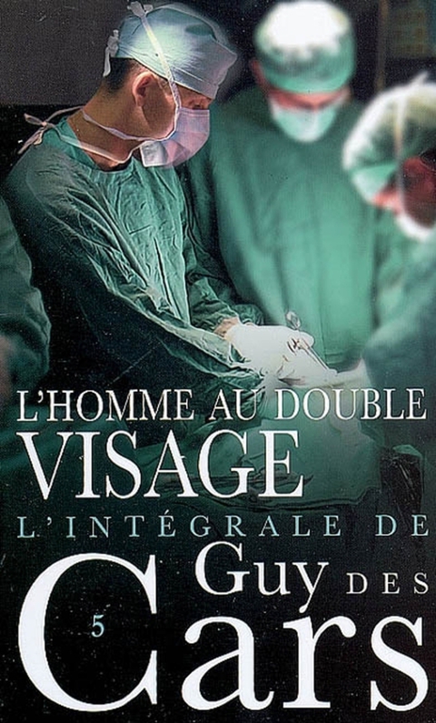 Cover image for book Guy des Cars 5 L'Homme au double visage