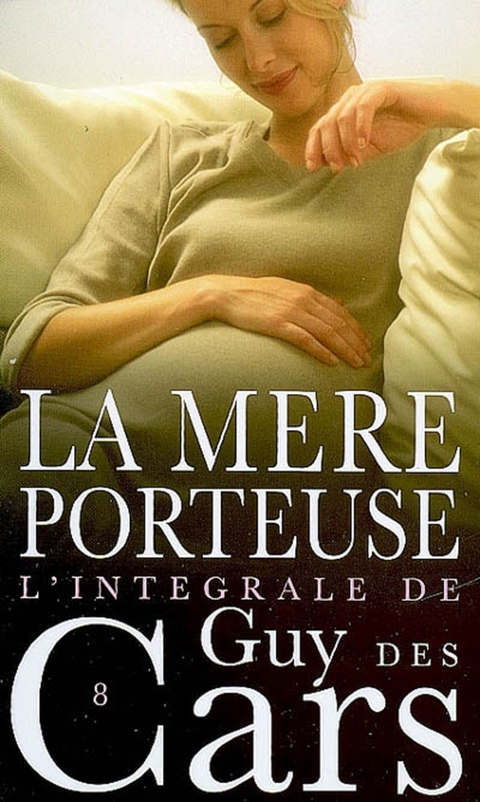 Cover image for book Guy des Cars 8 La Mère porteuse