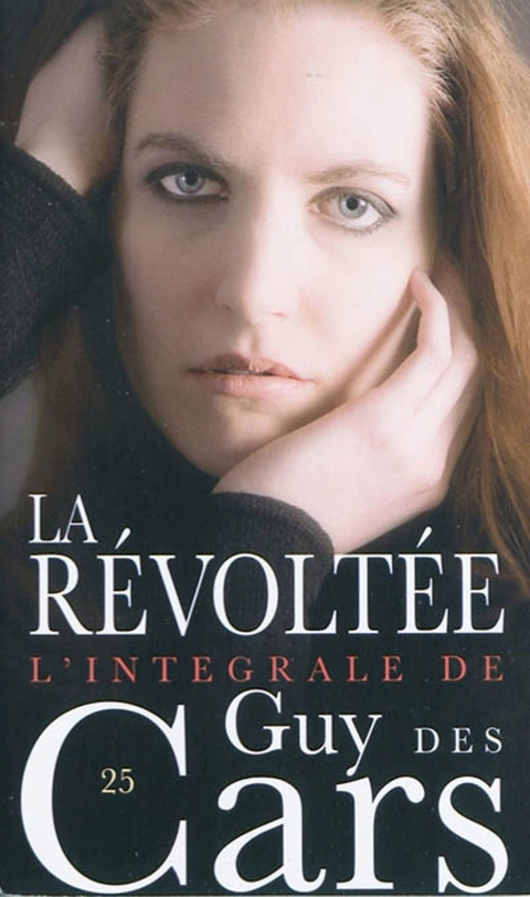 Cover image for book Guy des Cars 25 La Révoltée