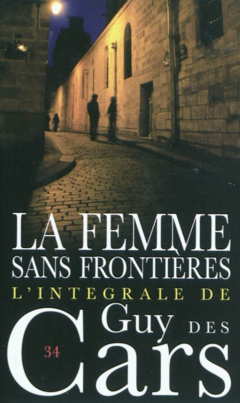 Cover image for book Guy des Cars 34 La femme sans frontières