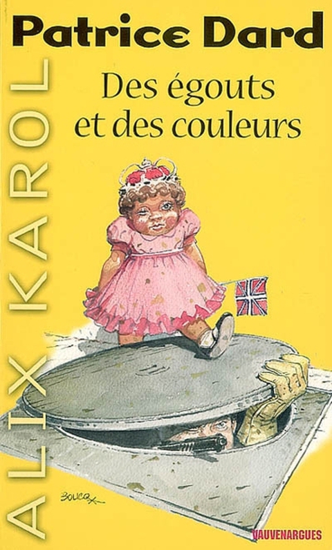 Cover image for book Alix Karol 1 Des égouts et des couleurs