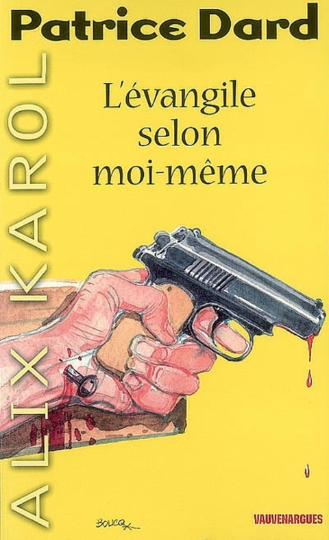 Cover image for book Alix Karol 7 L'Évangile selon moi-même