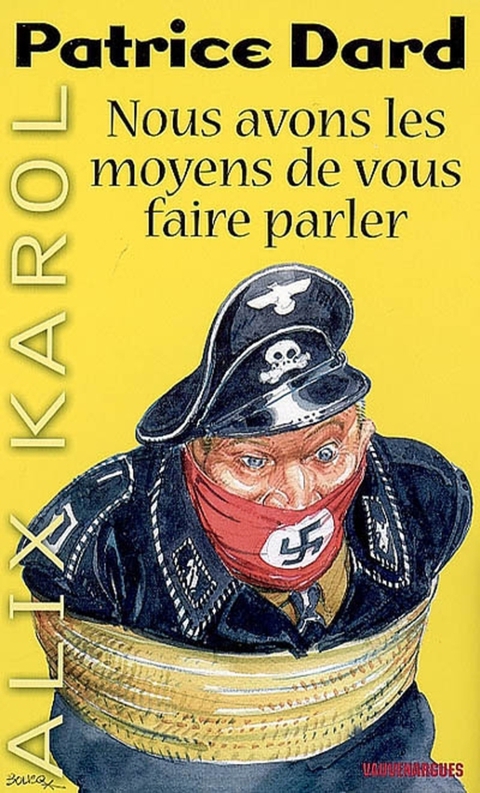 Cover image for book Alix Karol 13 Nous avons les moyens de vous faire parler