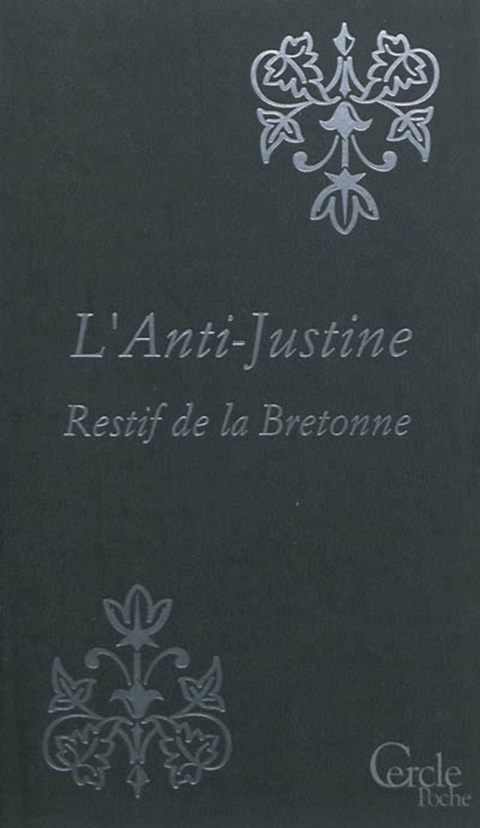 Cover image for book Cercle Poche n°149 L'Anti-Justine ou Les  Délices de l'Amour