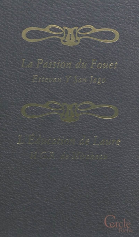 Cover image for book Cercle Poche n°159 La Passion du Fouet et L'Éducation de Laure
