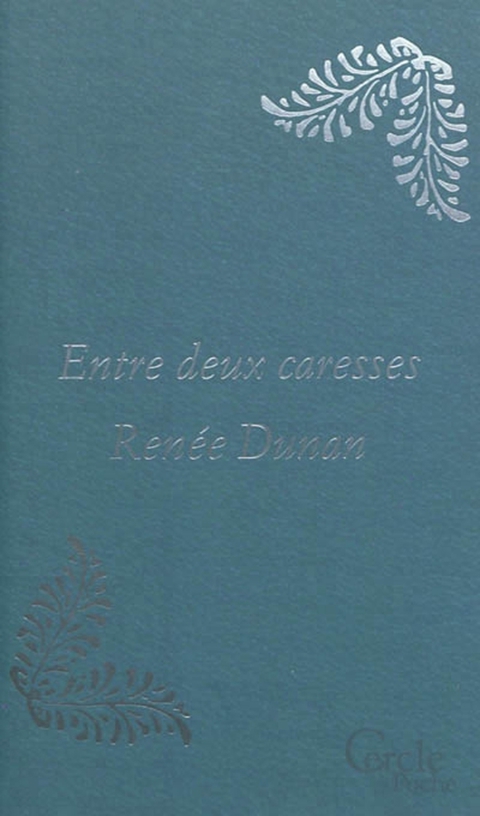 Cover image for book Cercle Poche n°167 Entre deux caresses