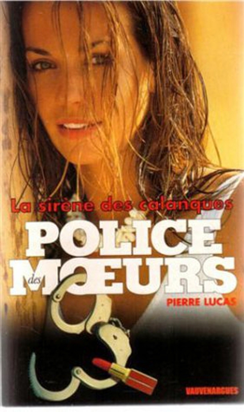 Cover image for book Police des moeurs n°133 La Sirène des calanques