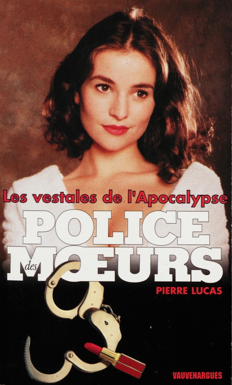 Cover image for book Police des moeurs n°135 Les Vestales de l'apocalypse