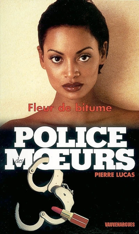 Cover image for book Police des moeurs n°149 Fleur de bitume