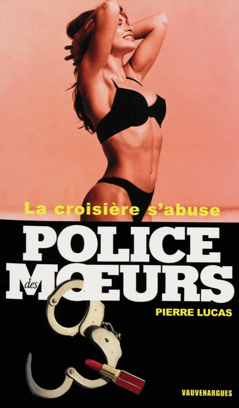 Cover image for book Police des moeurs n°156 La Croisière s'abuse