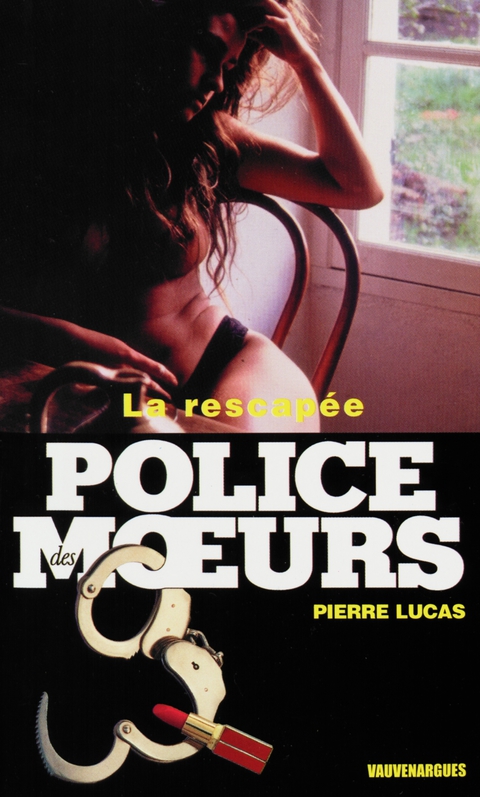 Cover image for book Police des moeurs n°160 La Rescapée