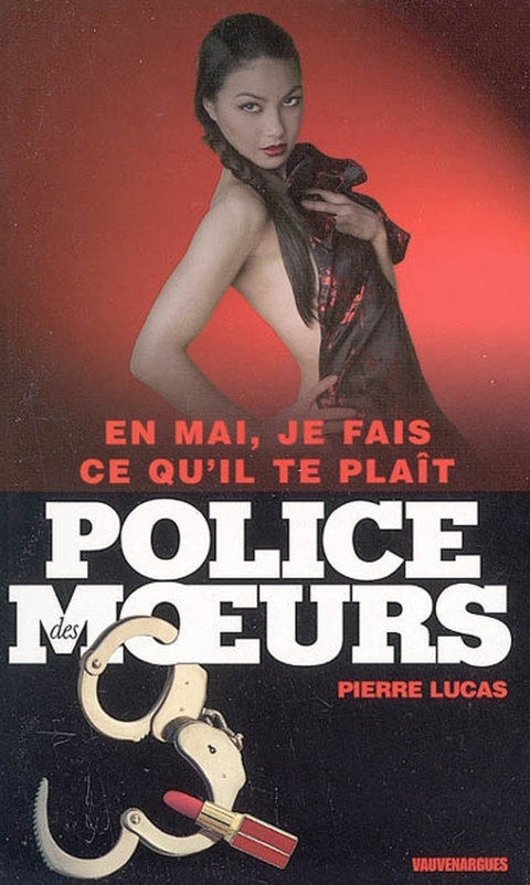 Cover image for book Police des moeurs n°167 En mai, je fais ce qu'il te plaît