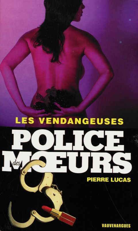 Cover image for book Police des moeurs n°169 Les Vendangeuses