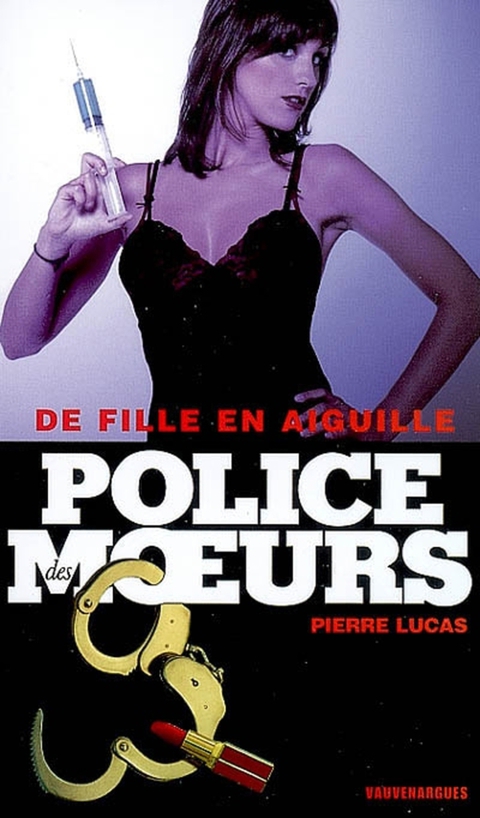 Cover image for book Police des moeurs n°176 De fille en aiguille