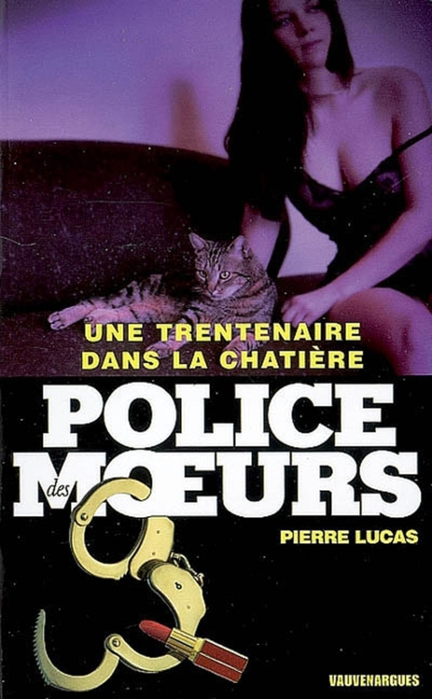 Cover image for book Police des moeurs n°183 Une trentenaire dans la châtière