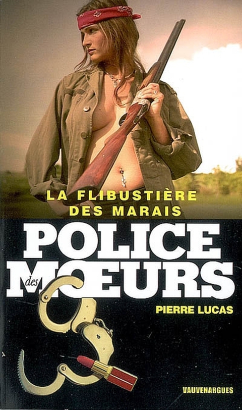 Cover image for book Police des moeurs n°189 La Flibustière des marais