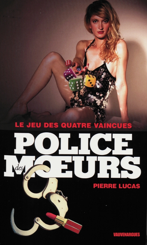 Cover image for book Police des moeurs n°210 Le jeu des quatre vaincues
