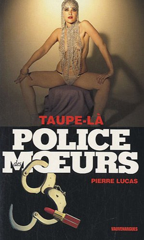 Cover image for book Police des moeurs n°212 Taupe-là