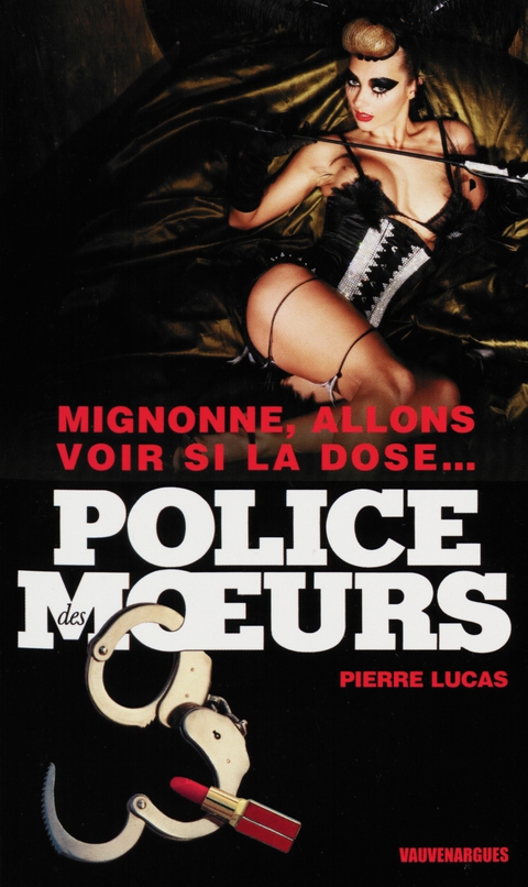 Cover image for book Police des moeurs n°220 Mignonne, allons voir si la dose...