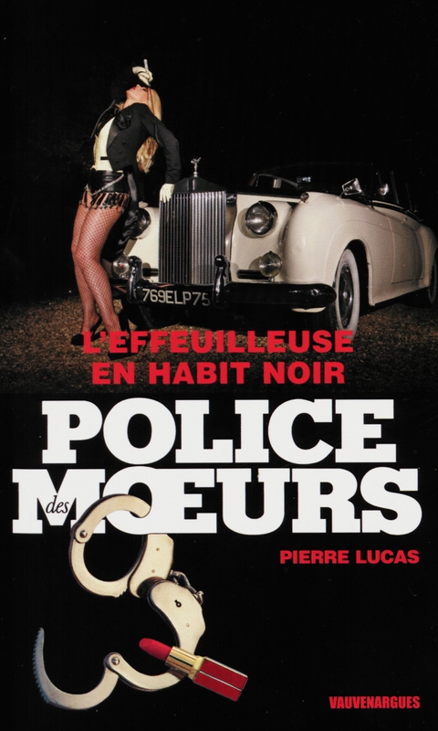 Cover image for book Police des moeurs n°224 L'Effeuilleuse en habit noir