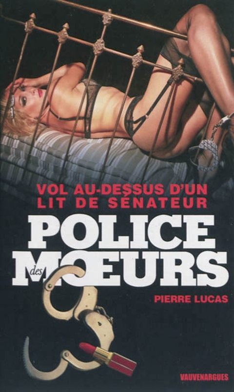 Cover image for book Police des moeurs n°228 Vol au-dessus d'un lit de sénateur