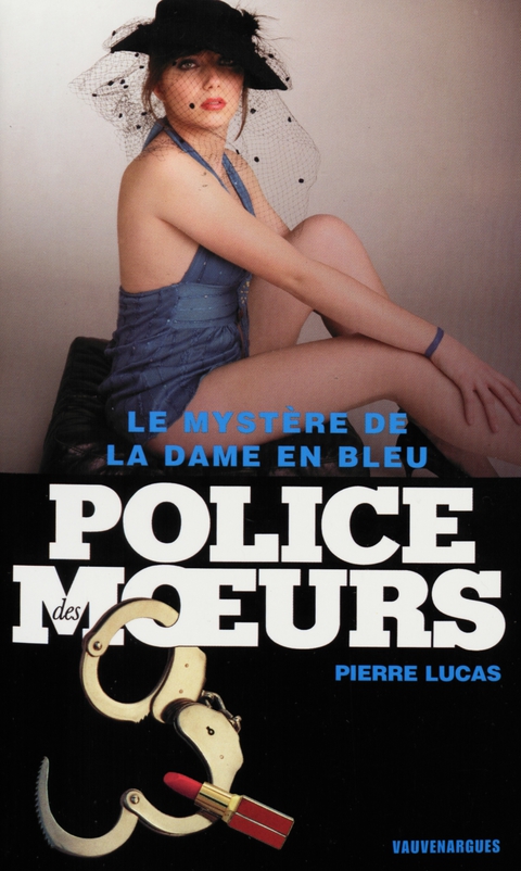 Cover image for book Police des moeurs Hors-série Le Mystère de la dame en bleu