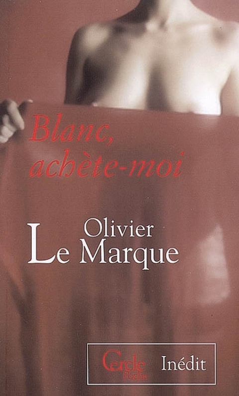 Cover image for book Cercle Poche n°127  Blanc, achète-moi