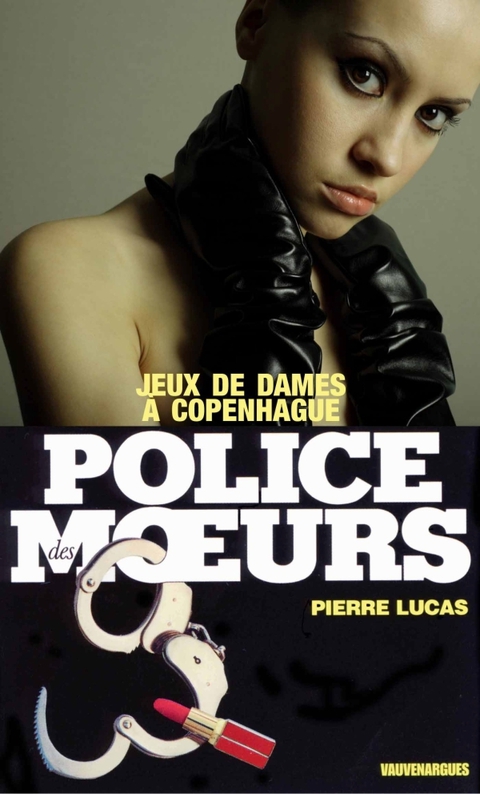 Cover image for book Police des moeurs n°2 Jeux de dames à Copenhague