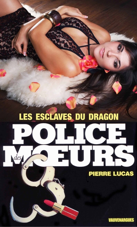 Cover image for book Police des moeurs n°10 Les Esclaves du dragon