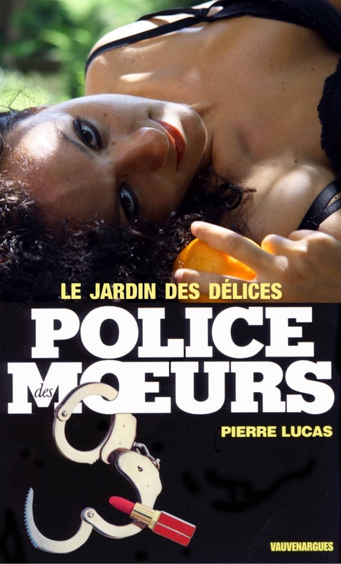 Cover image for book Police des moeurs n°11 Le Jardin des délices