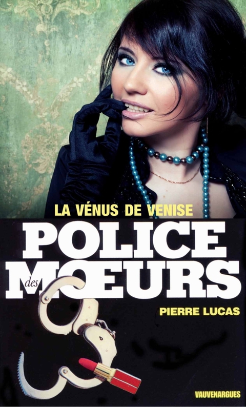 Cover image for book Police des moeurs n°18 La Vénus de Venise