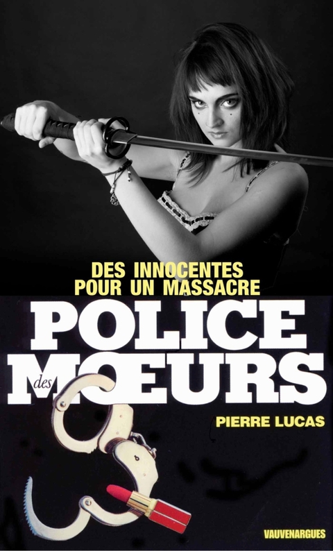 Cover image for book Police des moeurs n°31 Des Innocentes pour un massacre