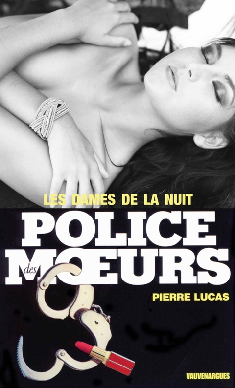 Cover image for book Police des moeurs n°48 Les Dames de la nuit