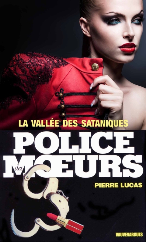 Cover image for book Police des moeurs n°52 La Vallée des sataniques
