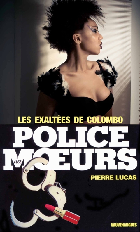 Cover image for book Police des moeurs n°57 Les Exaltées de Colombo