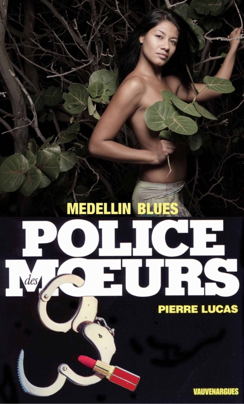 Cover image for book Police des moeurs n°84 Medellin blues