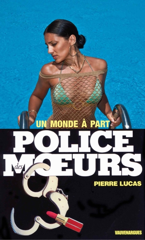 Cover image for book Police des moeurs n°91 Un monde à part