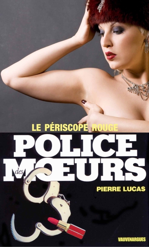 Cover image for book Police des moeurs n°95 Le périscope rouge