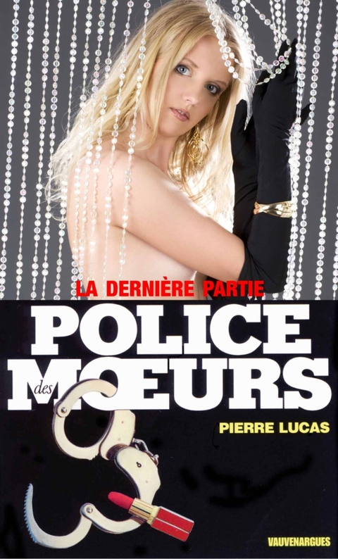 Cover image for book Police des moeurs n°99 La dernière partie