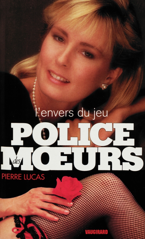 Cover image for book Police des moeurs n°117 L'Envers du jeu