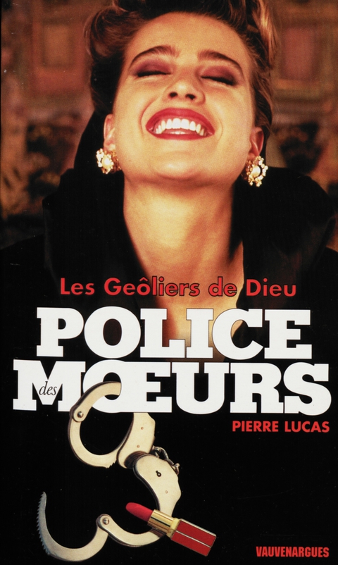 Cover image for book Police des moeurs n°137 Les Geôliers de Dieu