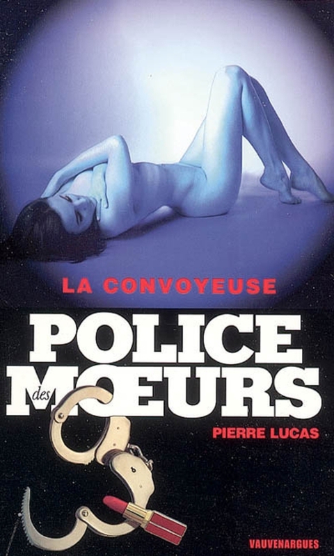 Cover image for book Police des moeurs n°170 La convoyeuse