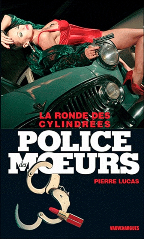 Cover image for book Police des moeurs n°230 La ronde des cylindrées