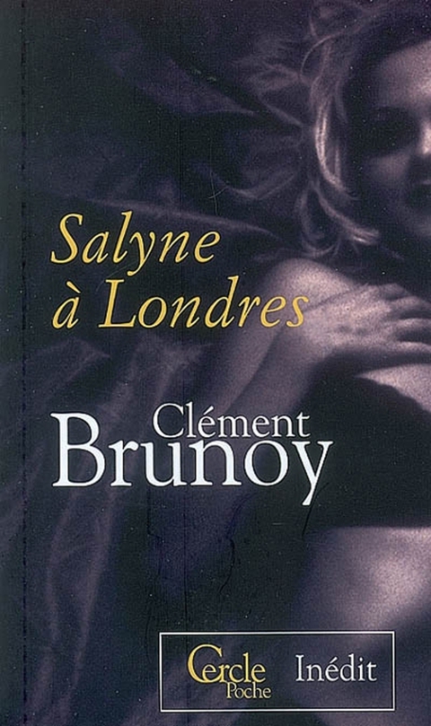Cover image for book Cercle Poche n°128 Salyne à Londres