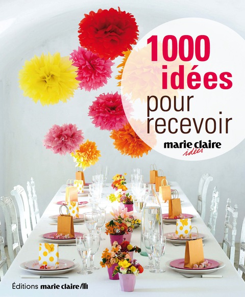 Cover image for book 1000 idées pour recevoir