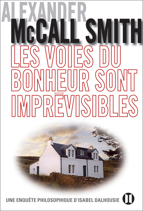 Cover image for book Les voies du bonheur sont imprévisibles