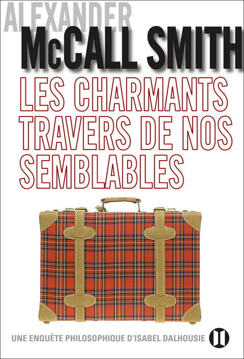 Cover image for book Les charmants travers de nos semblables