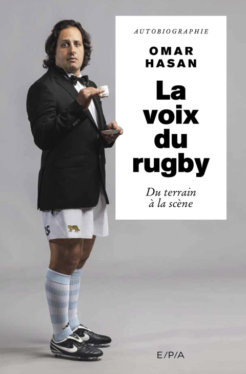 Cover image for book La voix du rugby, Omar Hasan