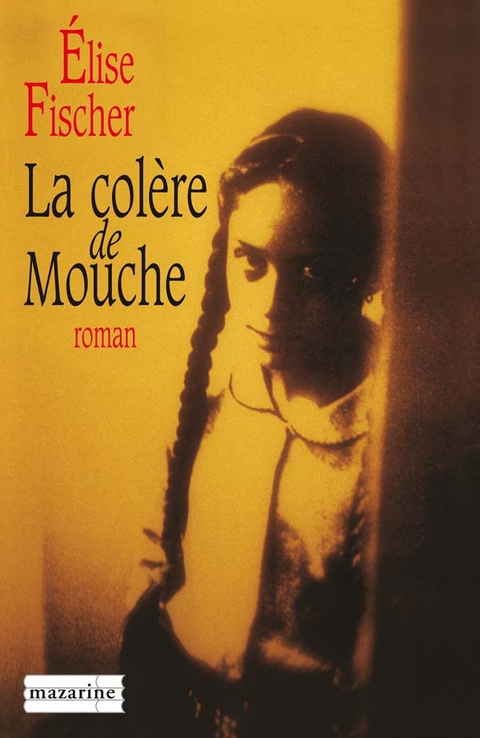 Cover image for book La colère de Mouche